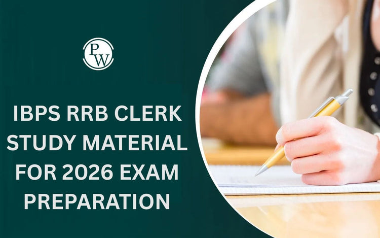 IBPS RRB Clerk Study Material for 2026 Exam Preparation