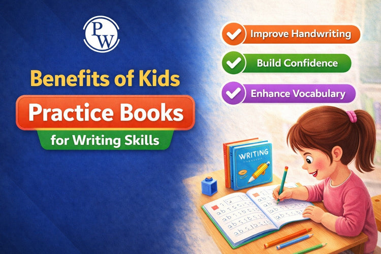 Benefits of Kids Practice Books for Writing Skills
