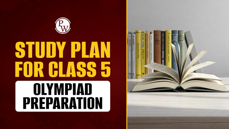 Study Plan for Class 5 Olympiad Preparation