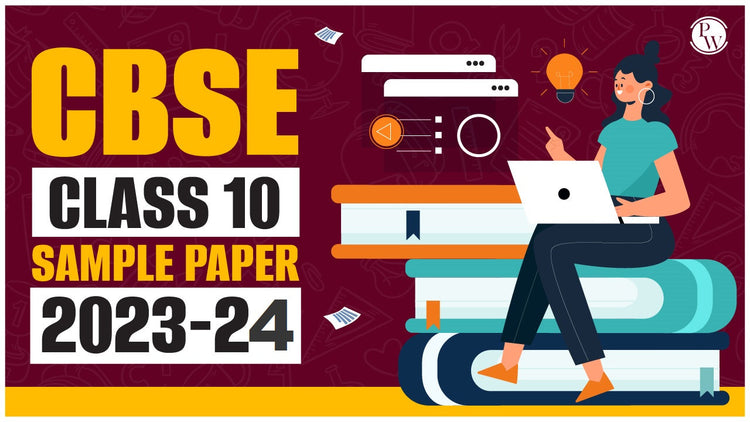 CBSE Sample Papers 2023-2024 for Class 10 and 12 PDFs