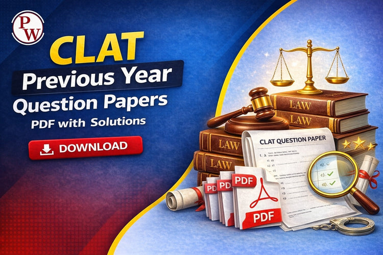 CLAT Previous Year Question Papers PDF with Solutions