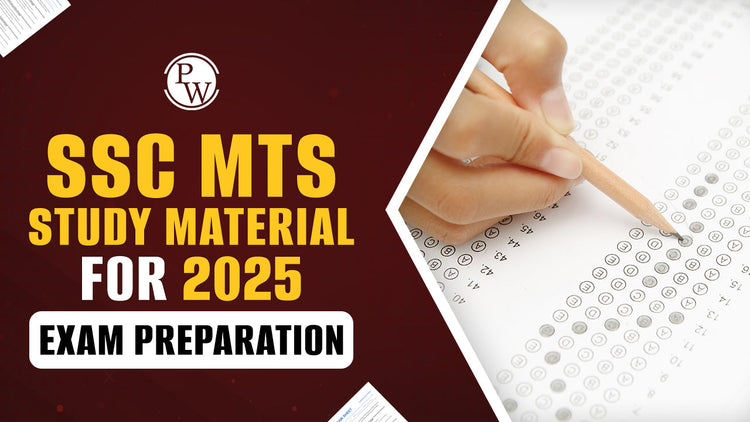 SSC MTS Study Material for 2025 Exam Preparation