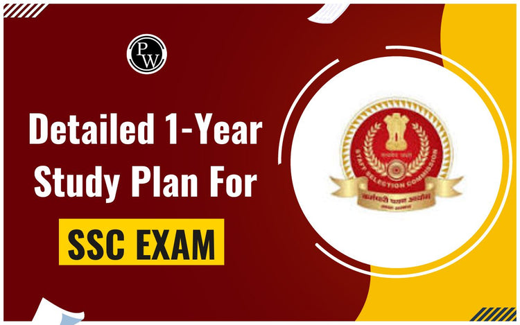 Detailed 1-Year Study Plan for SSC Exam Beginners