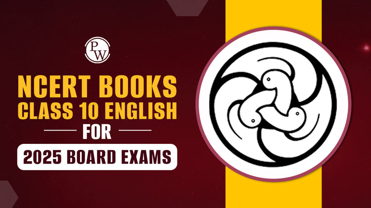 NCERT Books Class 10 English for 2025 Board Exams