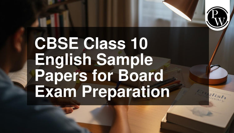 CBSE Class 10 English Sample Papers