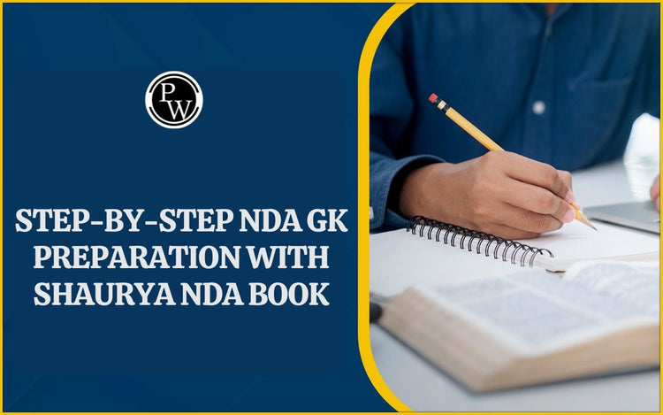 Step-by-Step NDA GK Preparation with Shaurya NDA Book