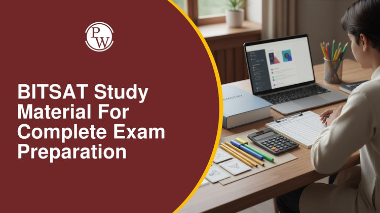 BITSAT Study Material