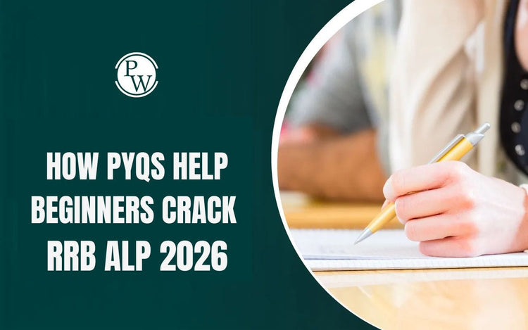 How PYQs Help Beginners Crack RRB ALP 2026