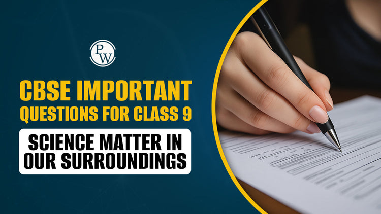 CBSE Important Questions for Class 9 Science Chapter 1 Matter in Our Surroundings