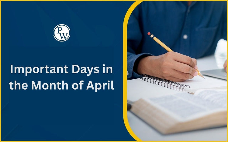 Important Days in the Month of April 2026 - Check National and International Events in April