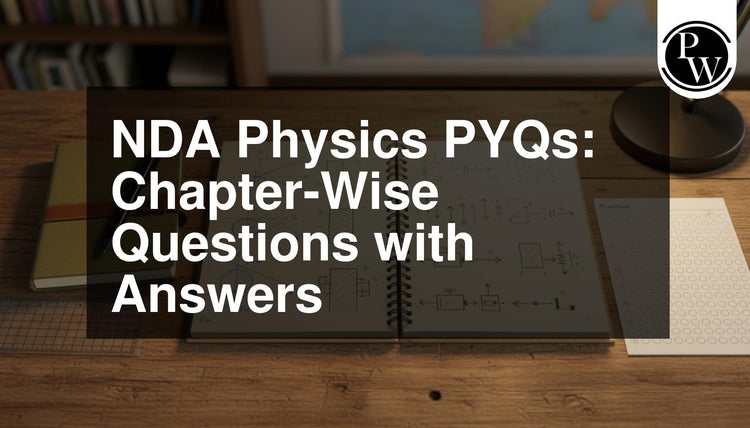 NDA Physics PYQs