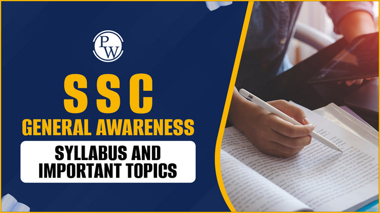SSC General Awareness Syllabus and Important Topics