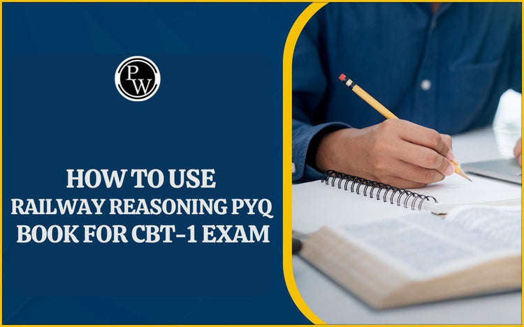 How to Use Railway Reasoning PYQ Book for CBT-1 Exam