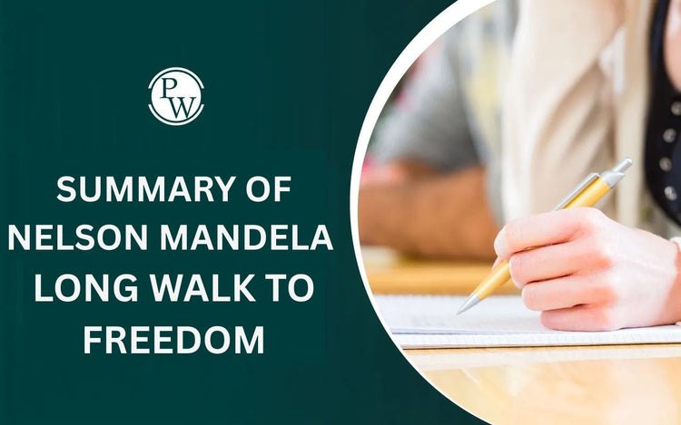 Summary of Nelson Mandela: Long Walk to Freedom