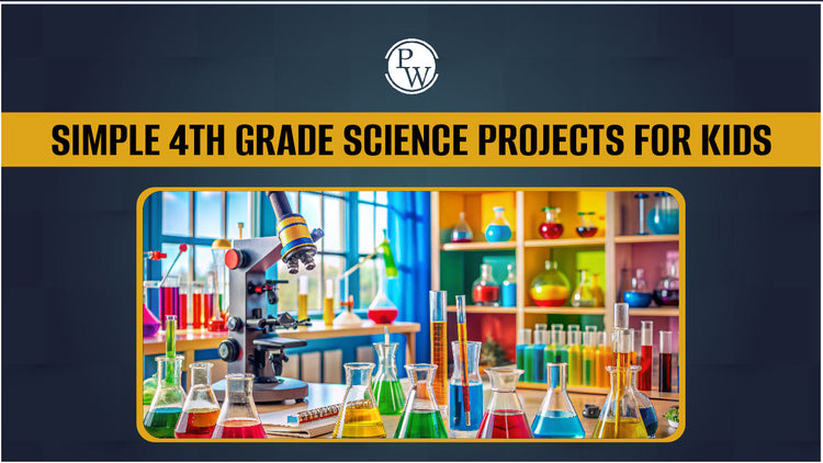Simple 4th Grade Science Projects for Kids
