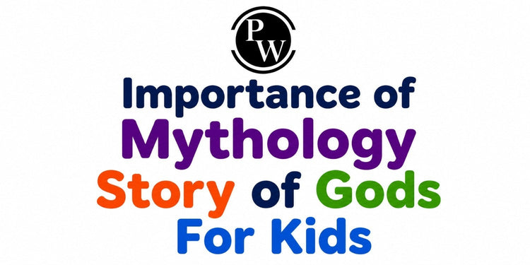 Importance of Mythology Story of Gods For Kids