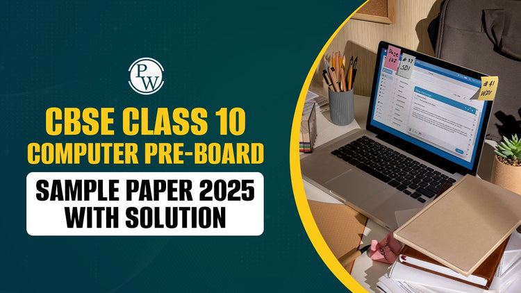 CBSE Class 10 Computer Pre-Board Sample Paper 2025 with Solution