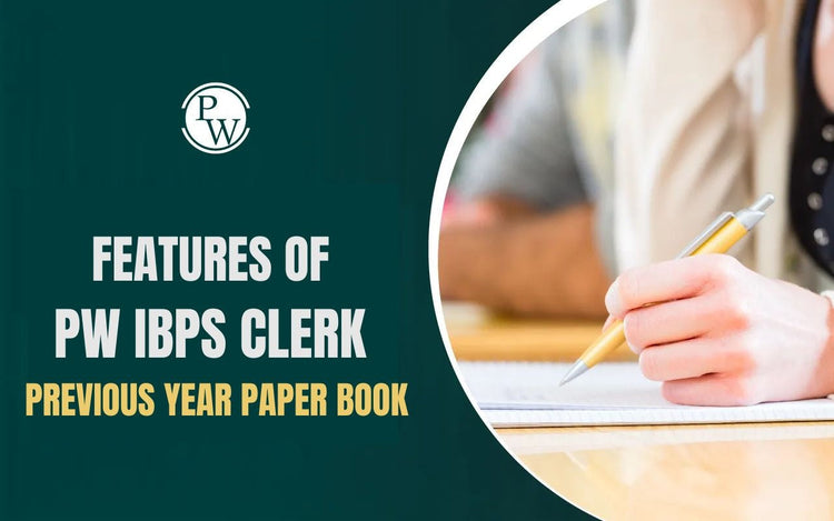 Features of PW IBPS Clerk Previous Year Paper Book