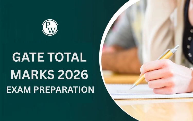 GATE Total Marks 2026 Exam Preparation