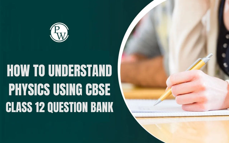 CBSE Class 12 Question Bank