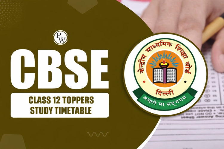 CBSE Class 12 Toppers Study TimeTable 2026-27