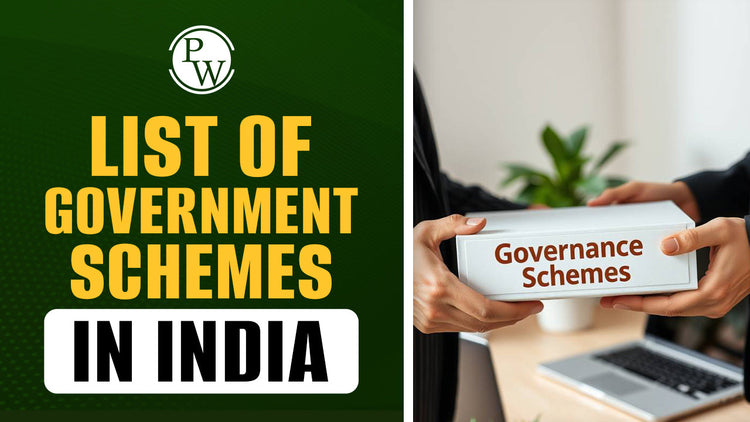 List of Government Schemes in India