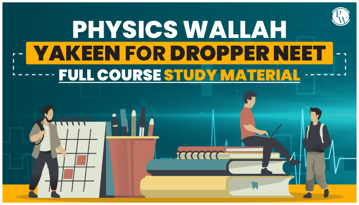 Yakeen for Dropper NEET Study material