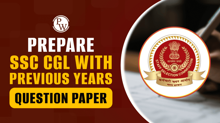Prepare SSC CGL with Previous Years Question Paper