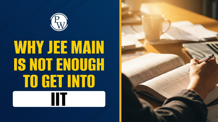 Is JEE Main Enough for IIT