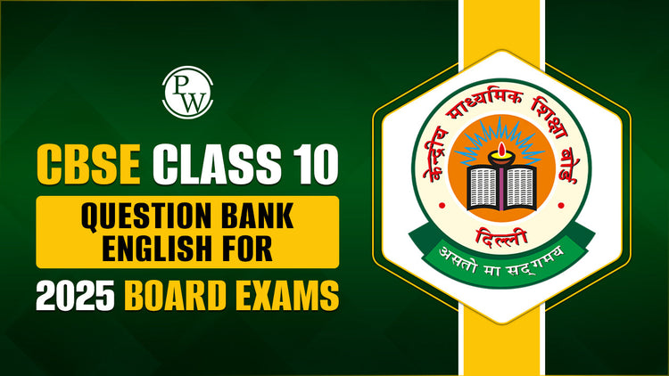 CBSE Class 10 English Question Bank For 2025 Board Exams