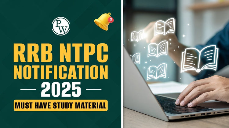 RRB NTPC Notification 2025 - Must Have Study Material