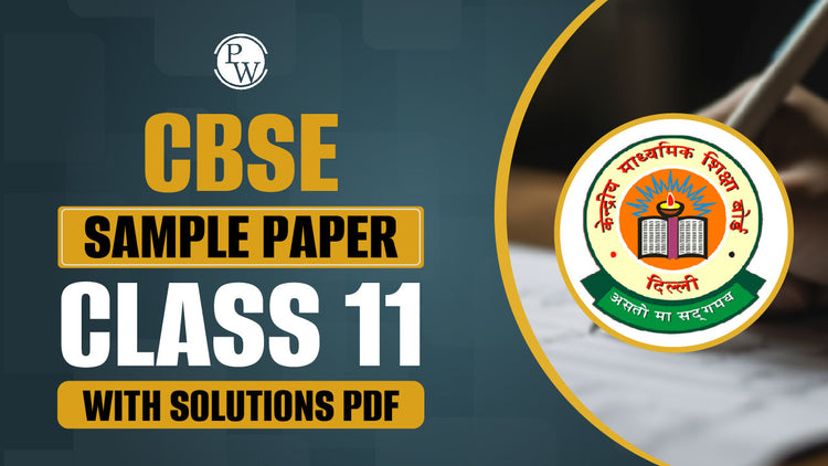 CBSE Sample Paper Class 11 with Solutions PDF