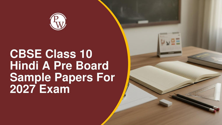 CBSE Class 10 Hindi A Pre Board Sample Papers for 2027 Exam