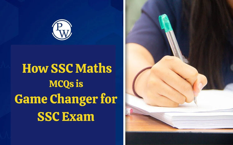 How SSC Maths MCQs is Game Changer for SSC Exam