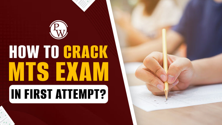 How to Crack SSC MTS Exam in First Attempt?