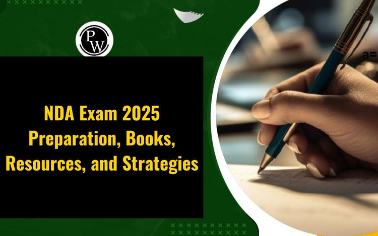 NDA Exam 2025 Preparation Books, Resources, and Strategies