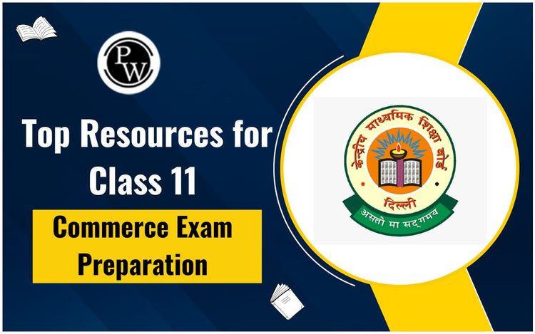 Resources for Class 11 Commerce Exam Preparation
