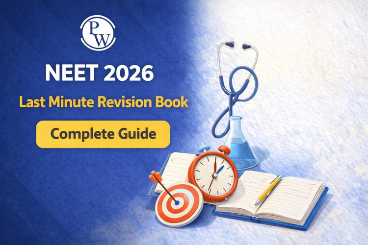 NEET 2026 Last Minute Revision Book: Complete Guide