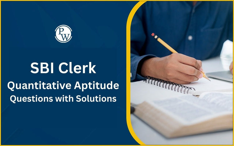 SBI Clerk Quantitative Aptitude Questions with Solutions