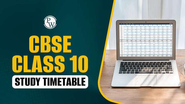 CBSE Class 10 Study Timetable 2026-27: Daily Schedule