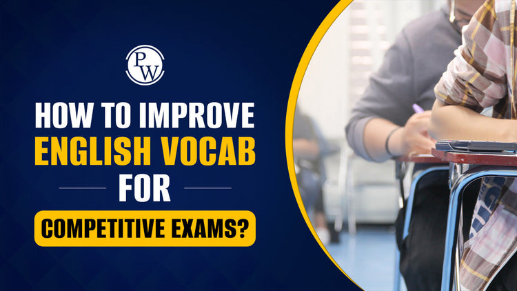 How to Improve English Vocab for Competitive Exams?