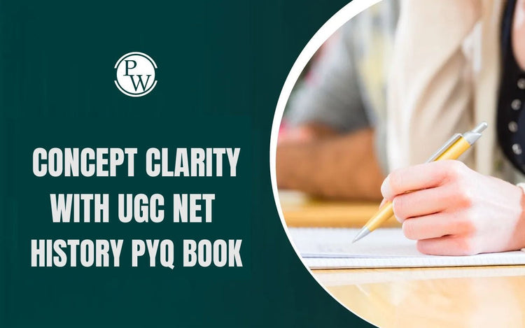 Concept Clarity with UGC NET History PYQ Book