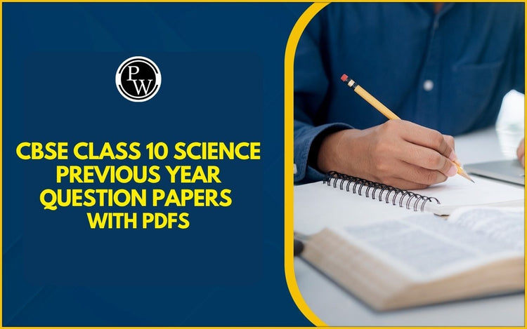 CBSE Class 10 Science Previous Year Question Papers