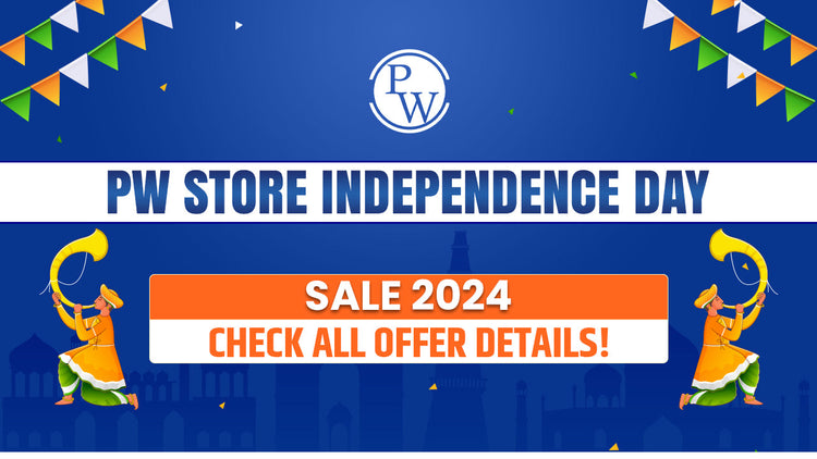 PW Store Independence Day Sale 2024, Check All Offer Details!