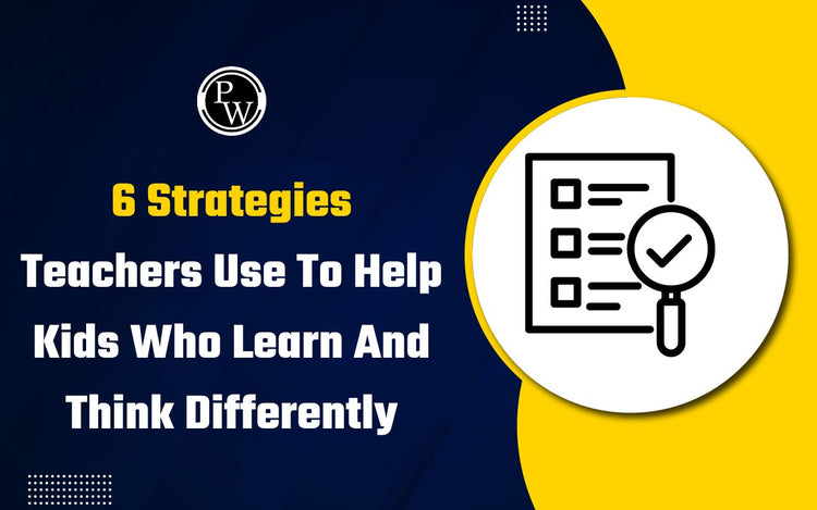 6 Strategies Teachers Use To Help Kids Who Learn And think Differently