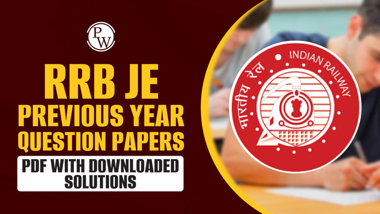 RRB JE Previous Year Question Papers PDF with Downloaded Solutions