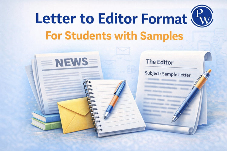 Letter to Editor Format for Students with Samples