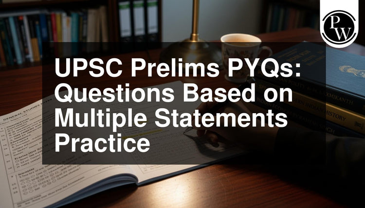 UPSC Prelims PYQs