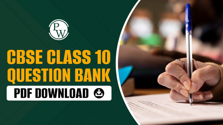 CBSE Class 10 Question Bank PDF Download