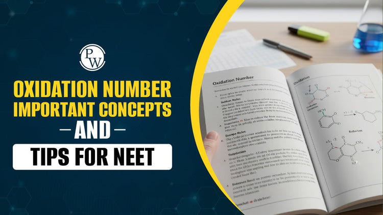 Oxidation Number - Important Concepts and Tips for NEET
